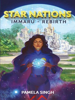 cover image of Star Nations: Immaru--Rebirth